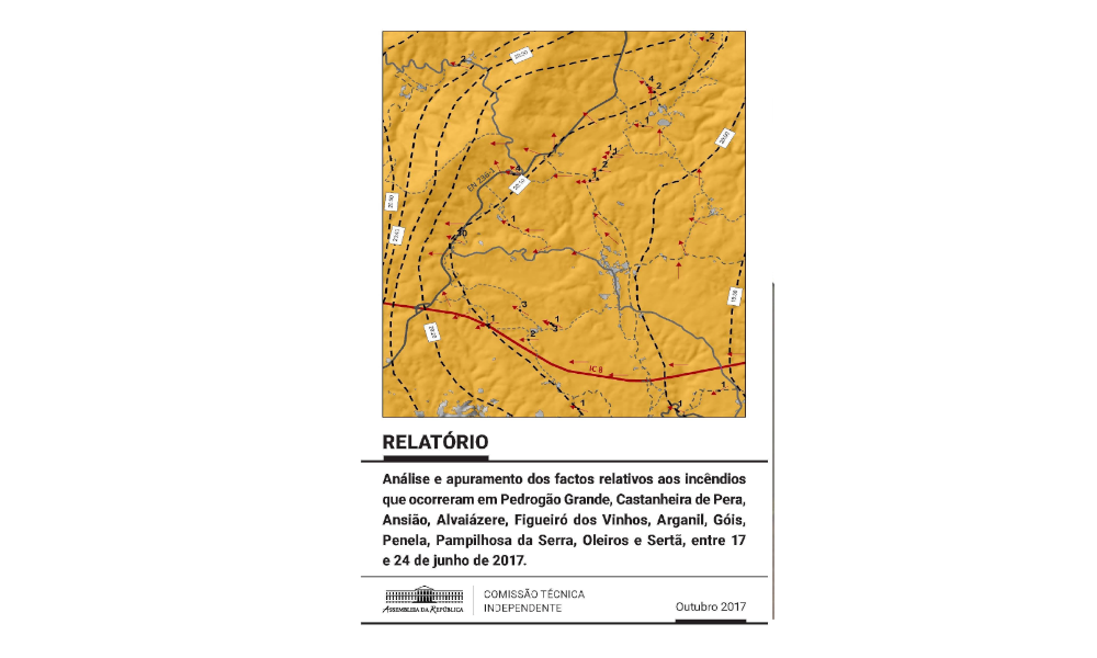 Análise e apuramento dos factos relativos aos incêndios que ocorreram entre 17 e 24 de junho de 2017. Relatório final