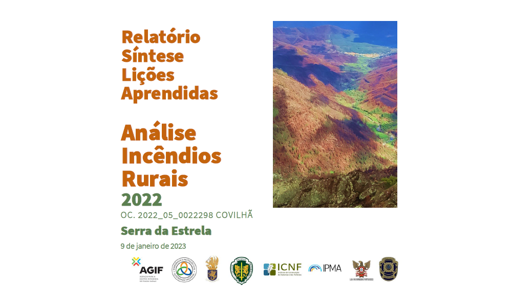 Relatório Síntese Lições Aprendidas Análise Incêndios Rurais 2022, oc. 2022_05_0022298 Covilhã, Serra da Estrela